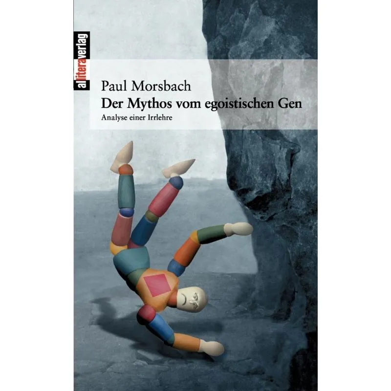 Der Mythos vom egoistischen Gen