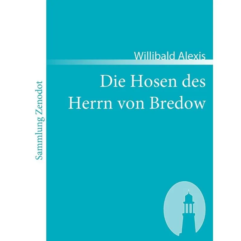Die Hosen Des Herrn Von Bredow