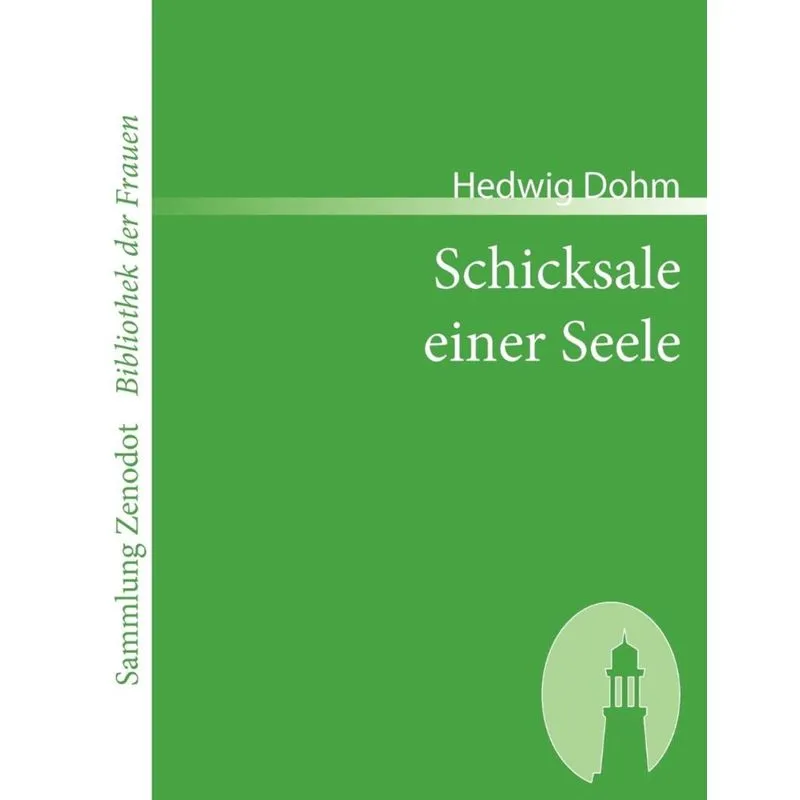 Schicksale Einer Seele
