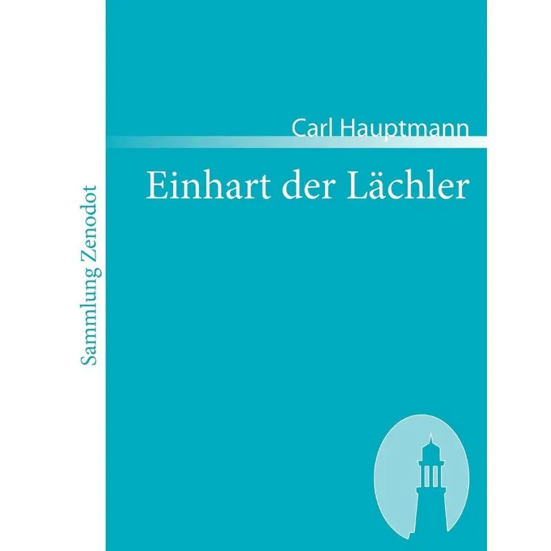 Einhart der Lächler