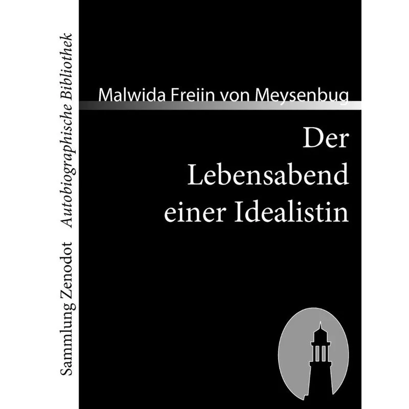 Der Lebensabend einer Idealistin