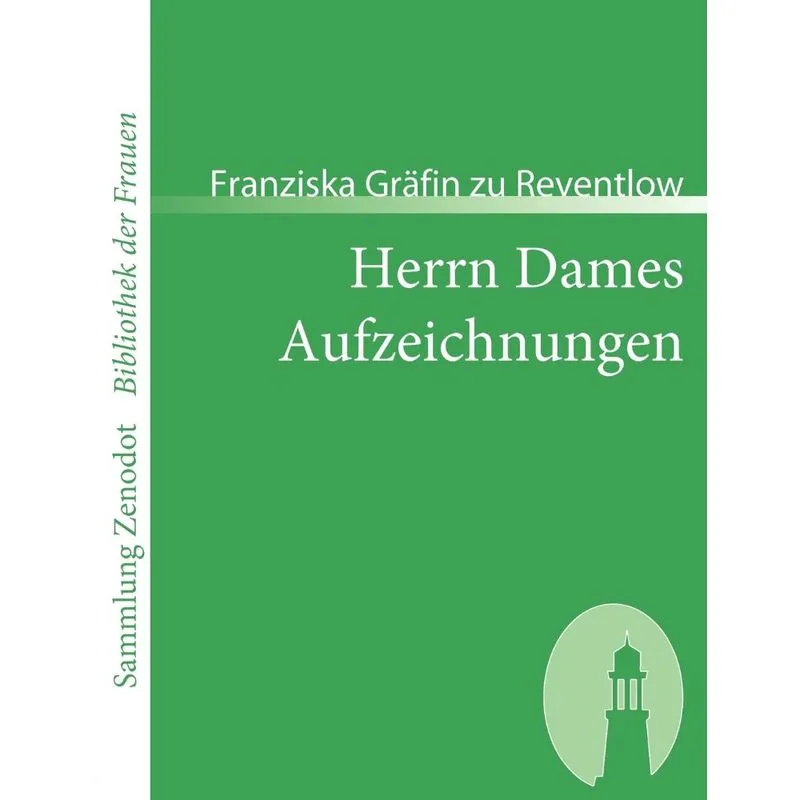 Herrn Dames Aufzeichnungen