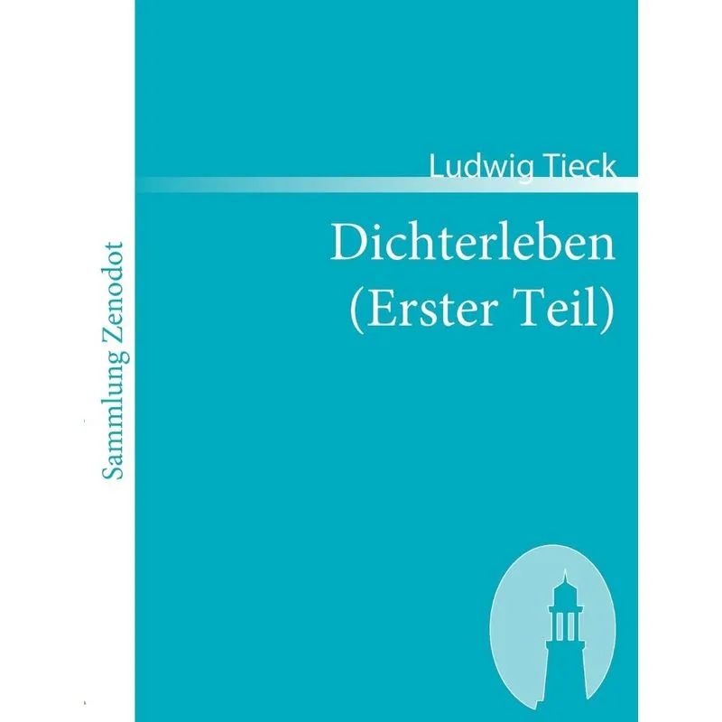 Dichterleben (Erster Teil)