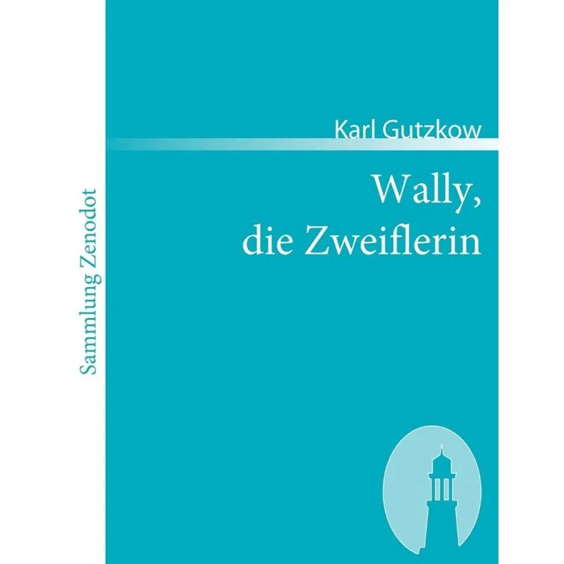 Wally, Die Zweiflerin
