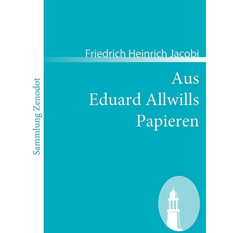 Aus Eduard Allwills Papieren