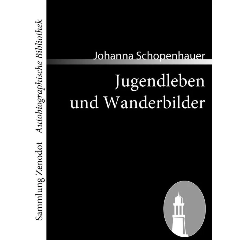 Jugendleben und Wanderbilder