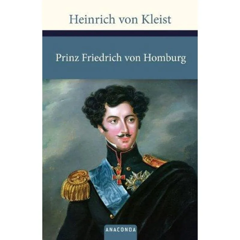 Prinz Friedrich Von Homburg