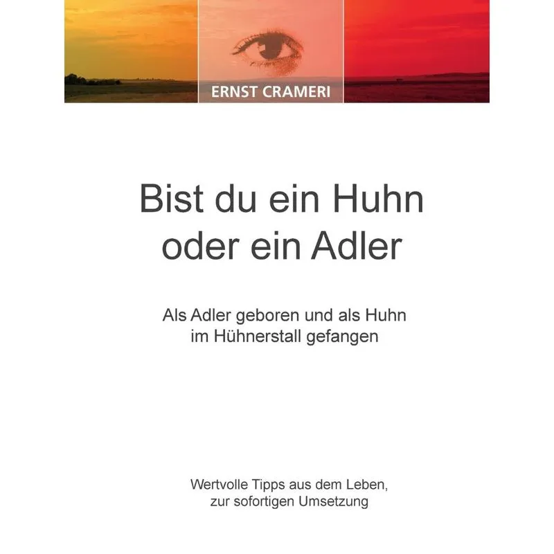Bist Du Ein Huhn Oder Ein Adler