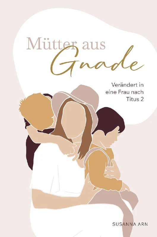 Mütter aus Gnade
