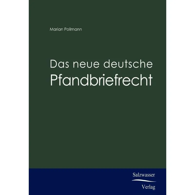 Das neue deutsche Pfandbriefrecht