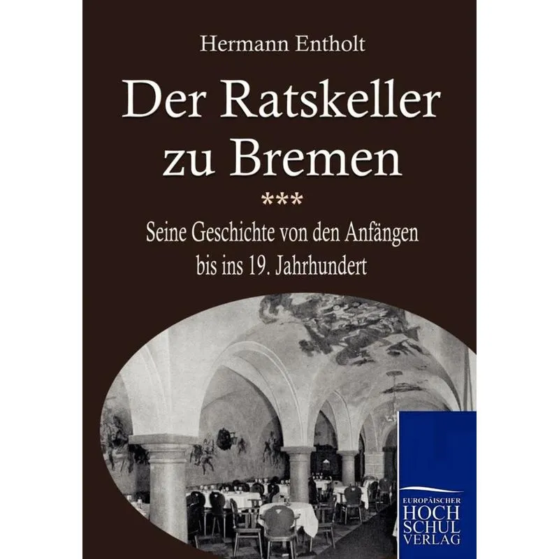 Der Ratskeller zu Bremen