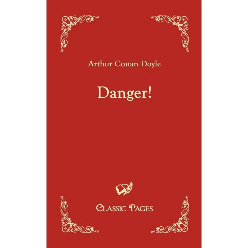 Danger!