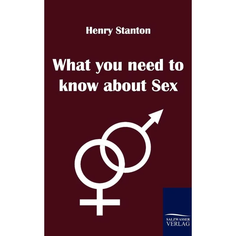What you need to know about Sex