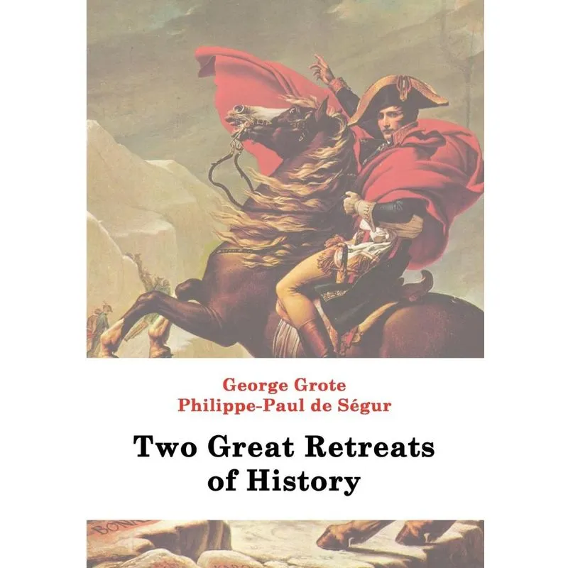 Two Great Retreats Of History