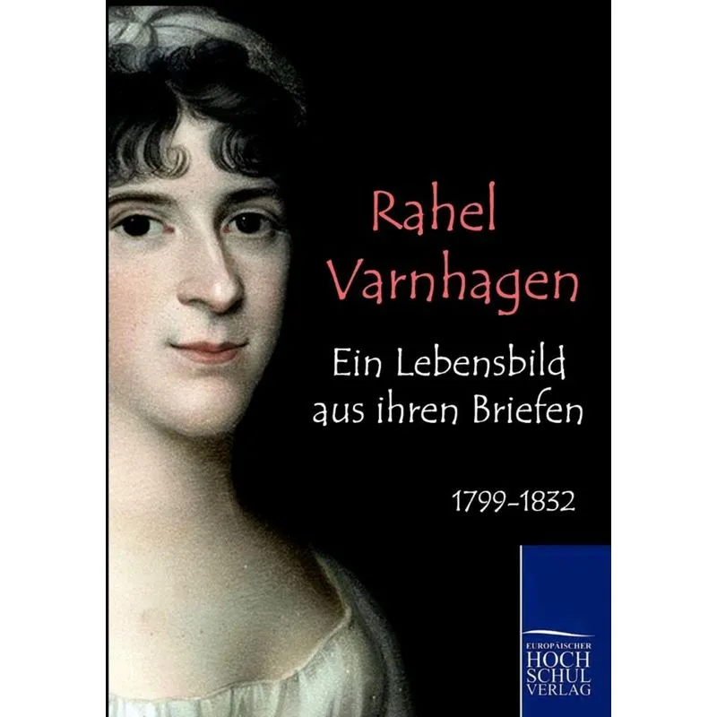 Ein Lebensbild aus ihren Briefen