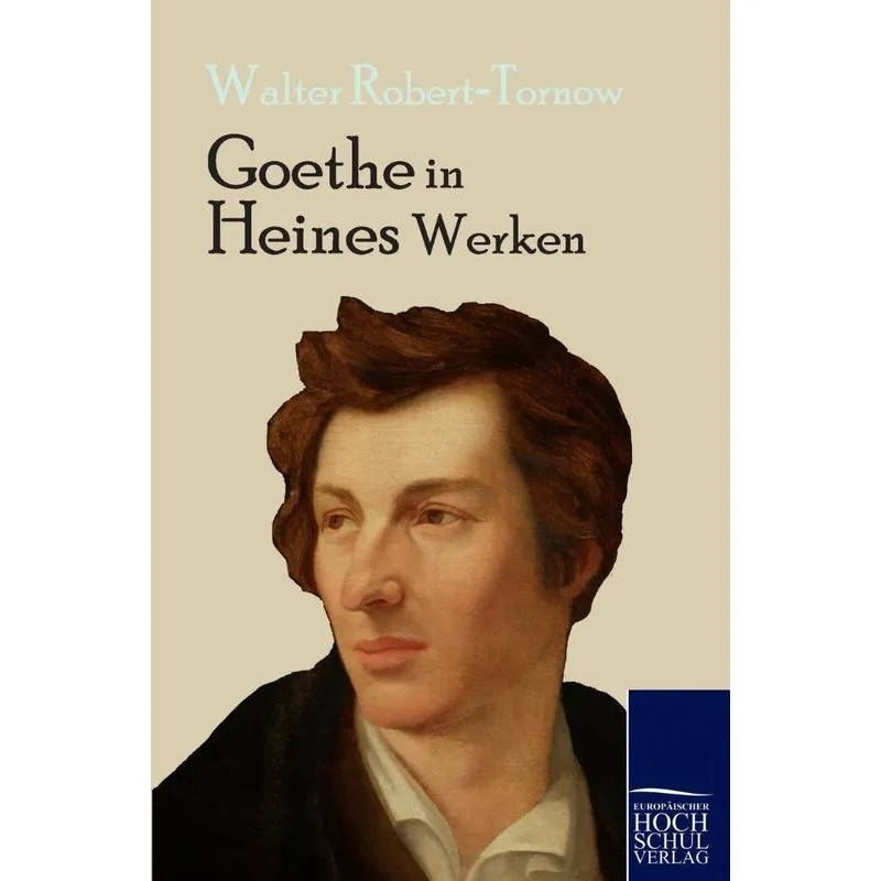 Goethe in Heines Werken