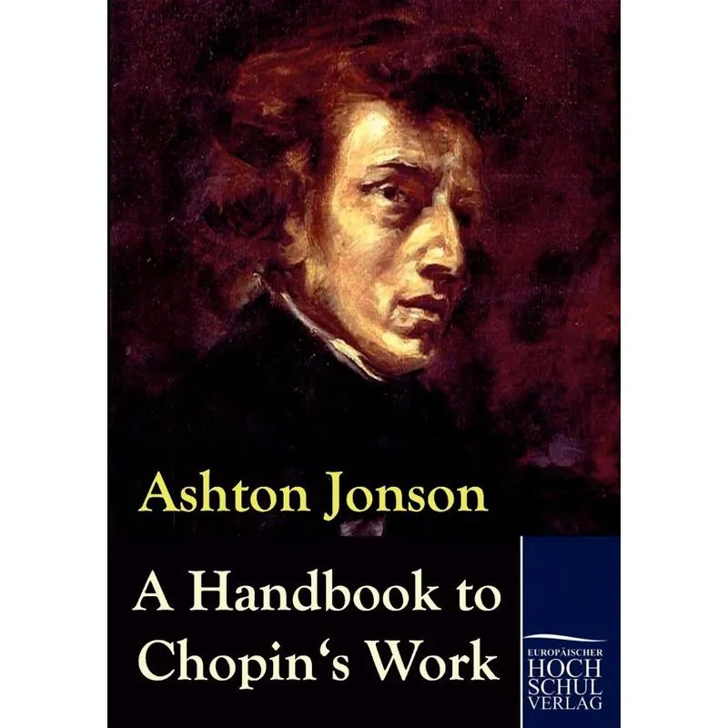 A Handbook to Chopins Works