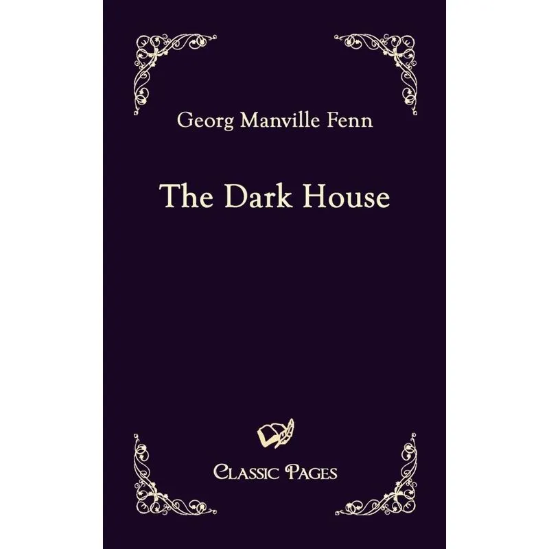 The Dark House