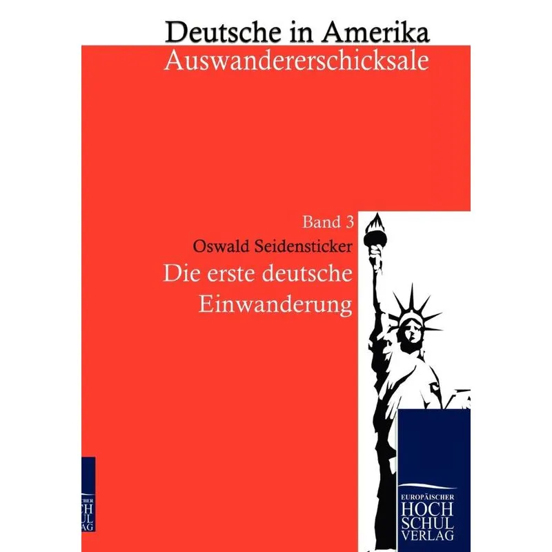 Die erste deutsche Einwanderung