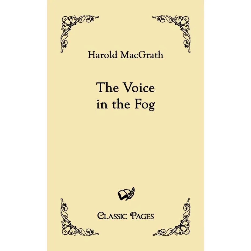 The Voice in the Fog