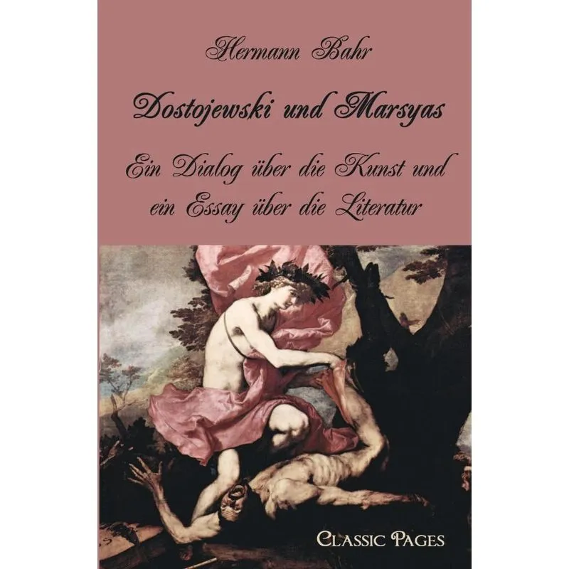Dostojewski und Marsyas