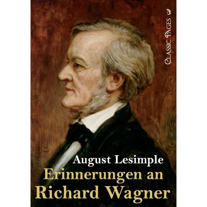 Erinnerungen an Richard Wagner
