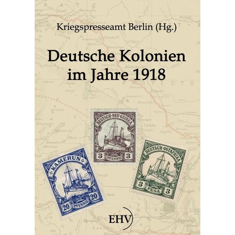 Deutsche Kolonien Im Jahre 1918