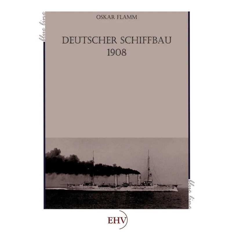 Deutscher Schiffbau 1908
