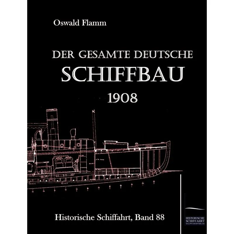 Der Gesamte Deutsche Schiffbau