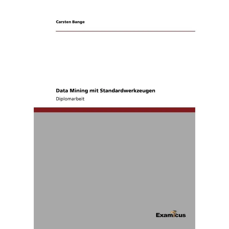 Data Mining mit Standardwerkzeugen