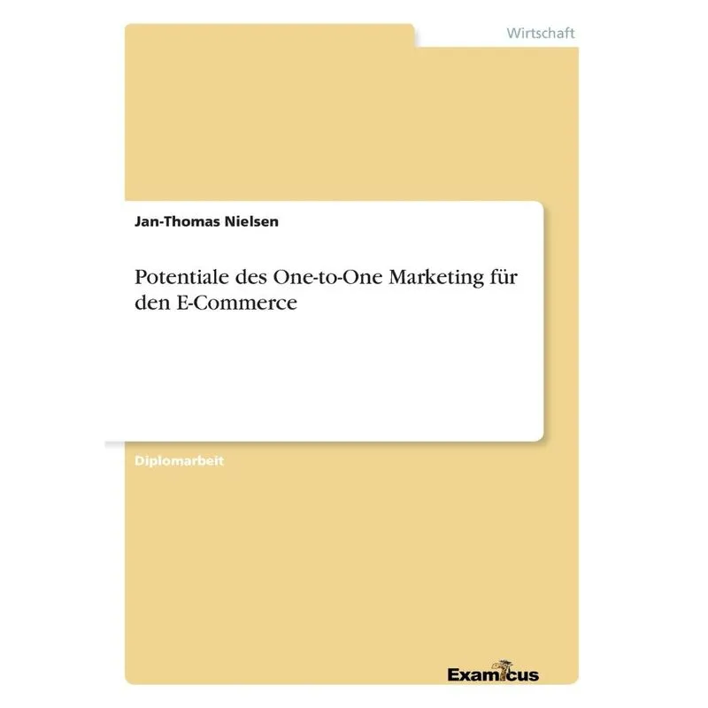 Potentiale des One-to-One Marketing für den E-Commerce
