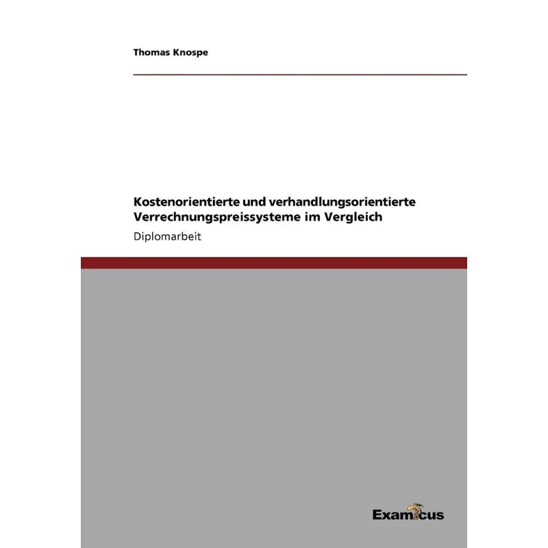 Kostenorientierte und verhandlungsorientierte Verrechnungsp