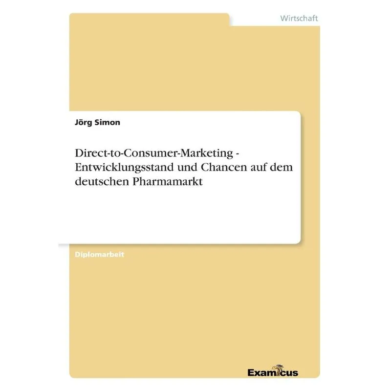 Direct-to-Consumer-Marketing - Entwicklungsstand und Chance