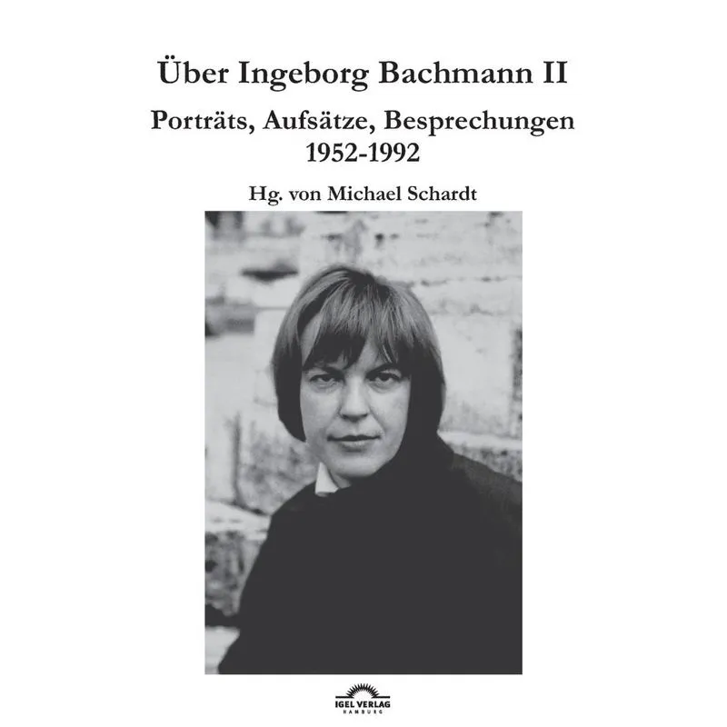 Über Ingeborg Bachmann 2