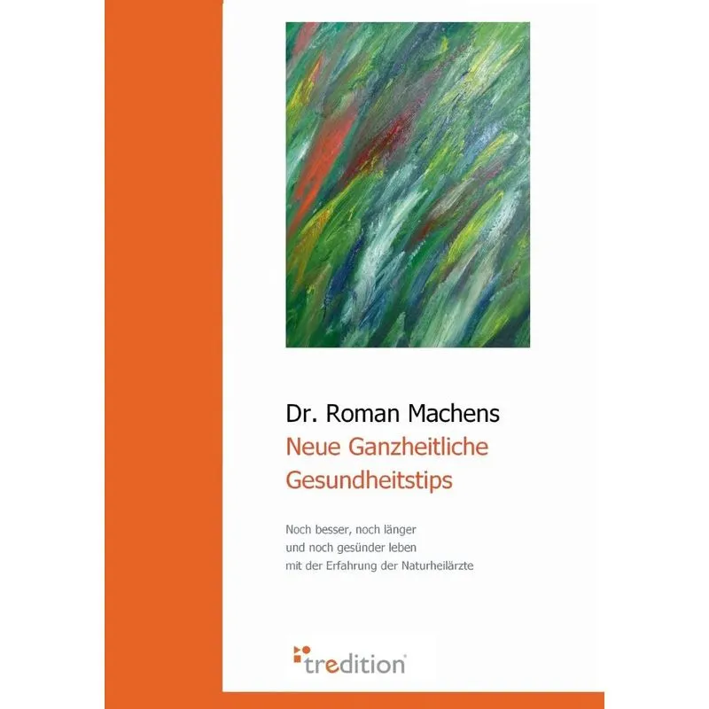 Neue Ganzheitliche Gesundheitstips