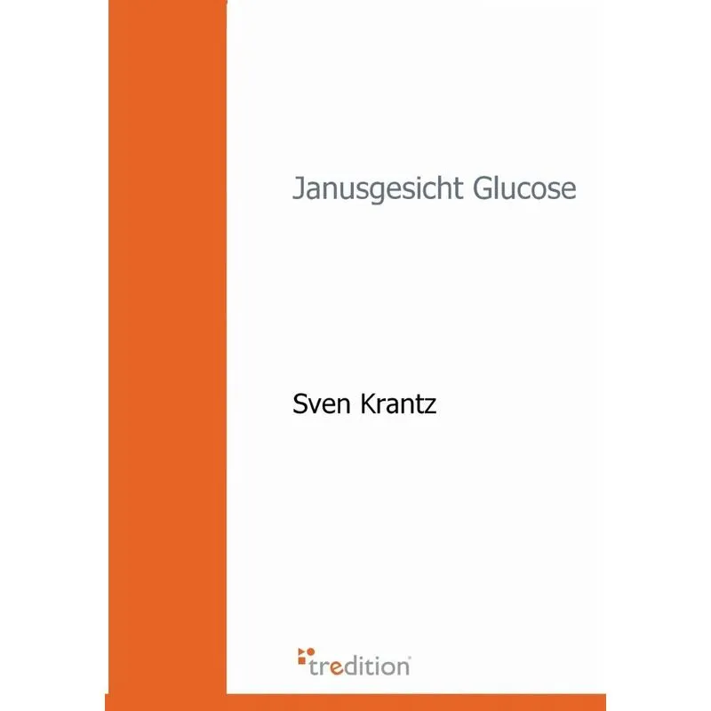 Janusgesicht Glucose