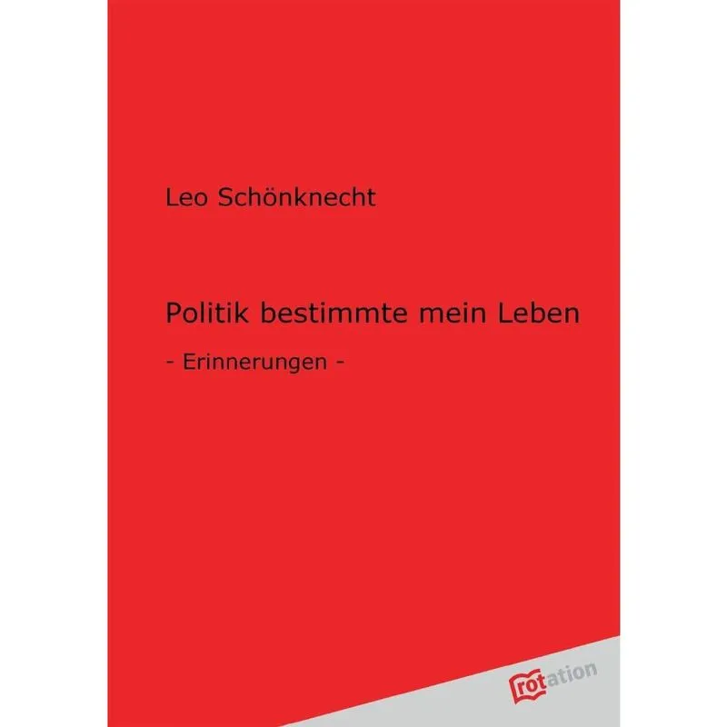 Politik Bestimmte Mein Leben