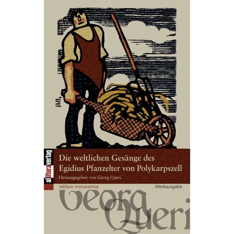 Die weltlichen Gesänge des Egidius Pfanzelter von Polykarps