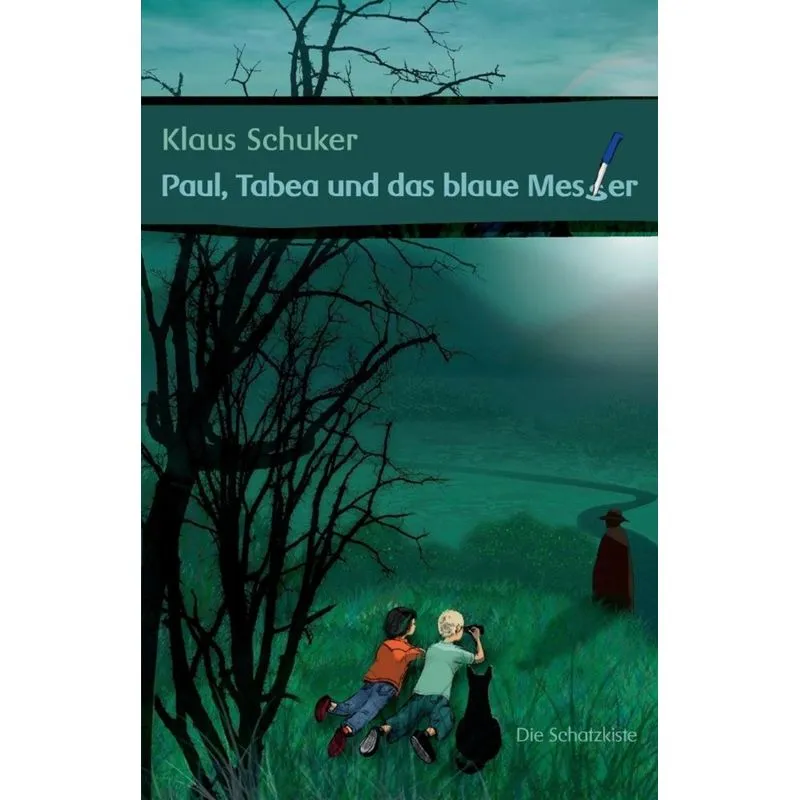 Paul, Tabea und das blaue Messer