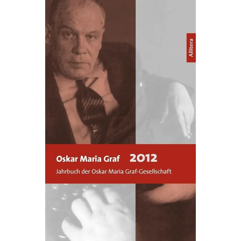 Oskar Maria Graf 2012