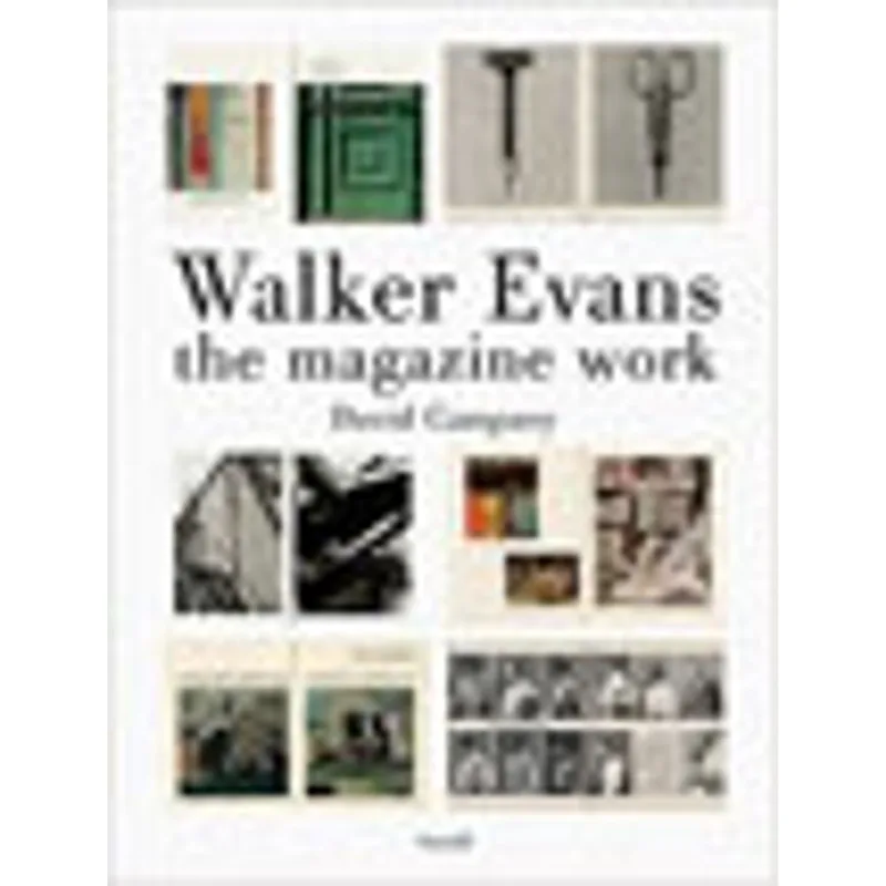 WALKER EVANS - THE MAGAZINE WORK