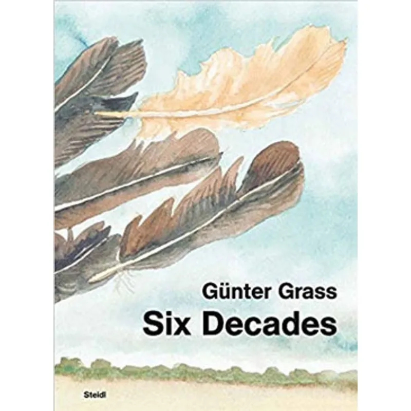 GUNTER GRASS - SIX DECADES