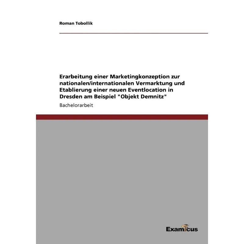 Erarbeitung einer Marketingkonzeption zur nationalen/intern