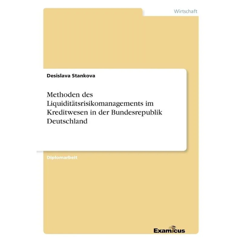 Methoden des Liquiditätsrisikomanagements im Kreditwesen in