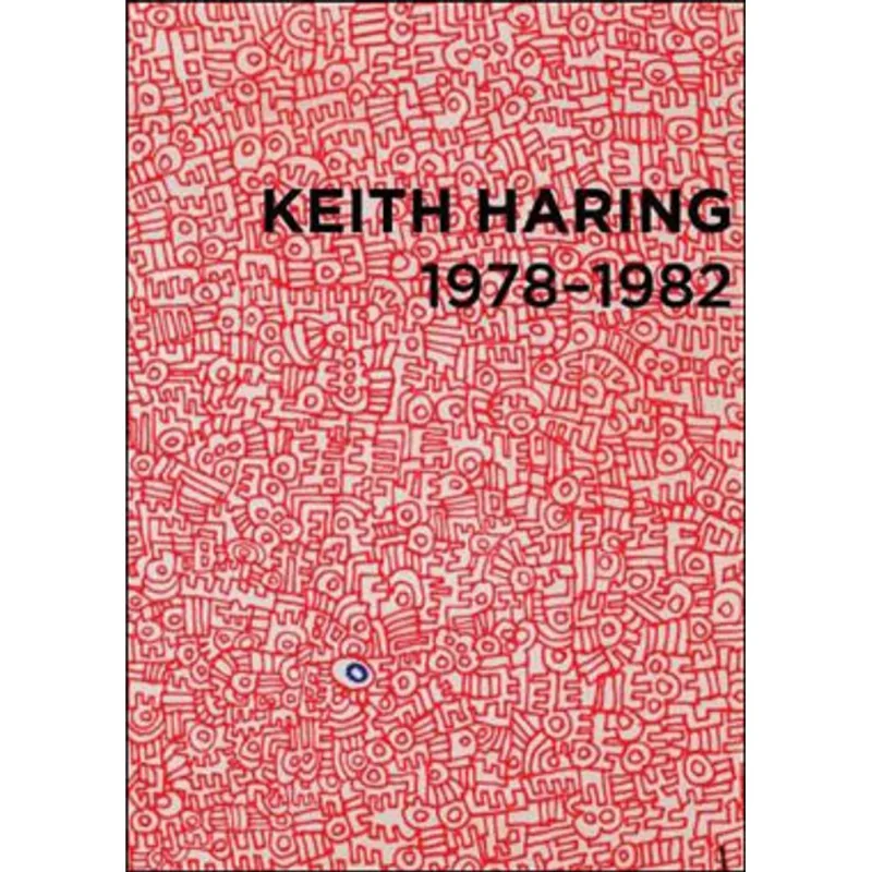 KEITH HARING - 1978-1982