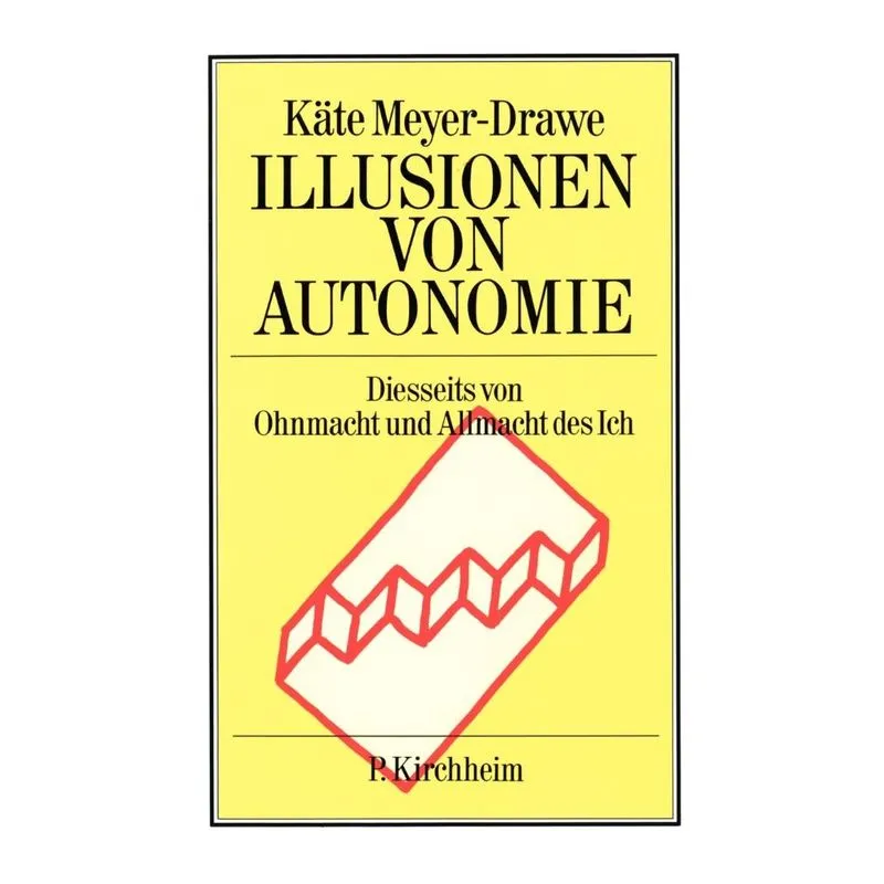 Illusionen Von Autonomie