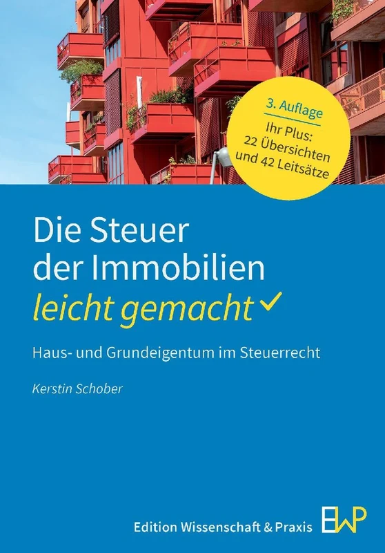 Die Steuer der Immobilien - leicht gemacht