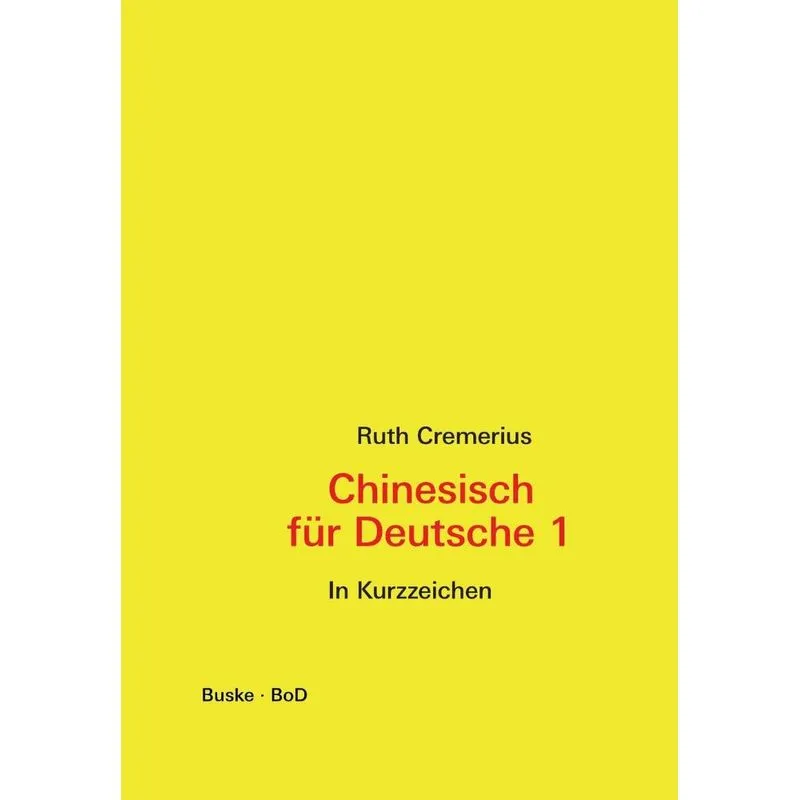 Chinesisch für Deutsche 1