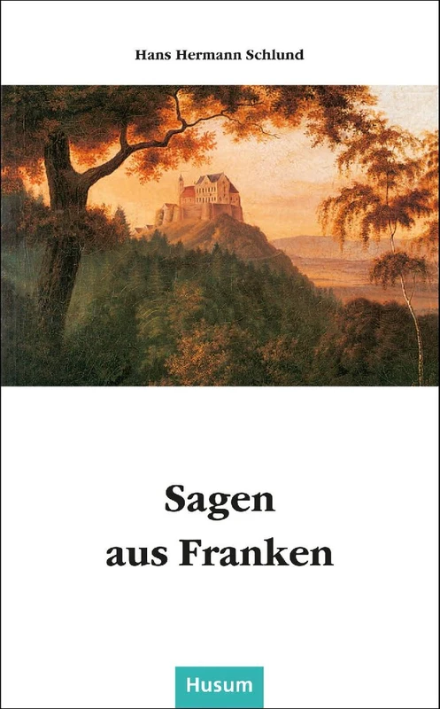 Sagen aus Franken
