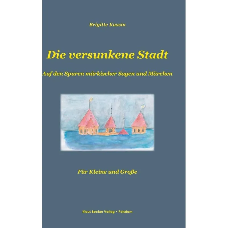 Die versunkene Stadt